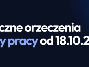Elektroniczne orzeczenia medycyny pracy od 18 października 2026 r. – co musi wiedzieć dział HR?